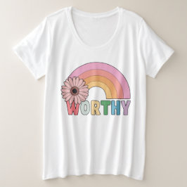 Worthy Rainbow Bloom T Shirt