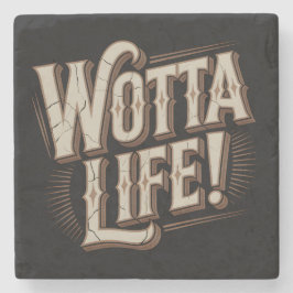 Wotta Life Coasters Stenunderlägg