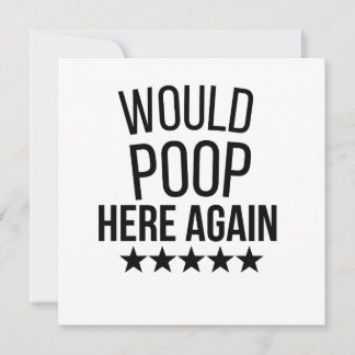 Would Poop Here Again FunnCustom-Cut Vinyl Sticker Inbjudningar