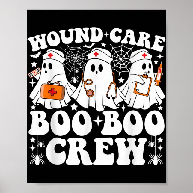 Wound Care Boo Crew Nurse Funny Ghost Hallowee Poster (Framsidan)