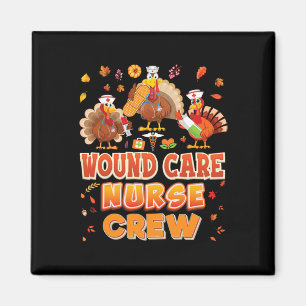 Wound Care Nurse Crew Turkiet-Thanksgivingen tacks Magnet