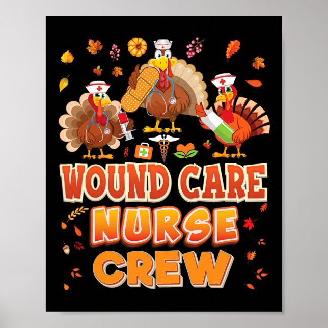 Wound Care Nurse Crew Turkiet-Thanksgivingen tacks Poster (Framsidan)