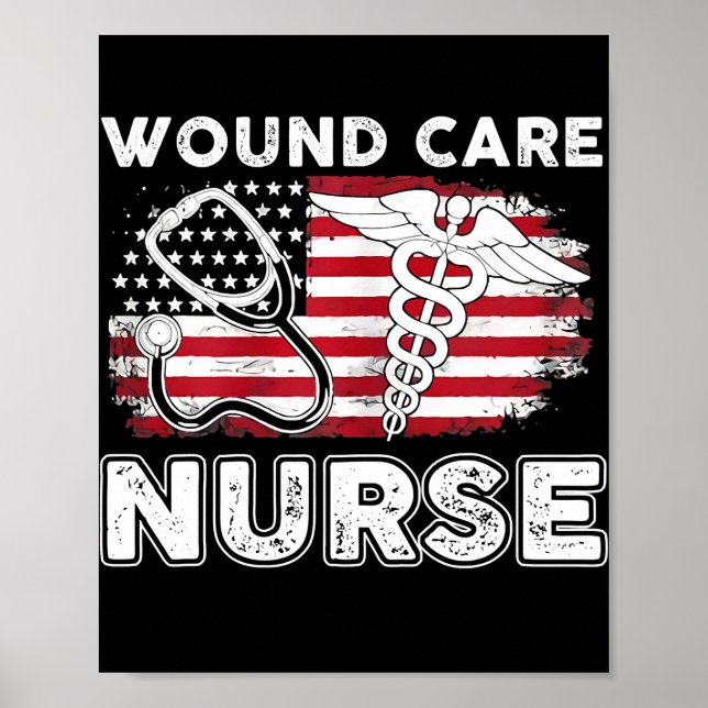 Wound Care Nurse RN Nursing American Flagga juli Poster (Framsidan)