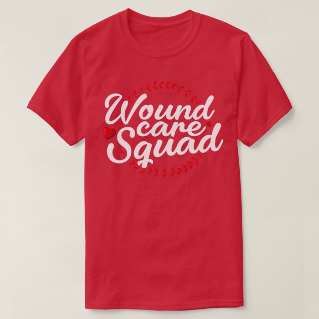 Wound Care Squad T Shirt (Design framsida)