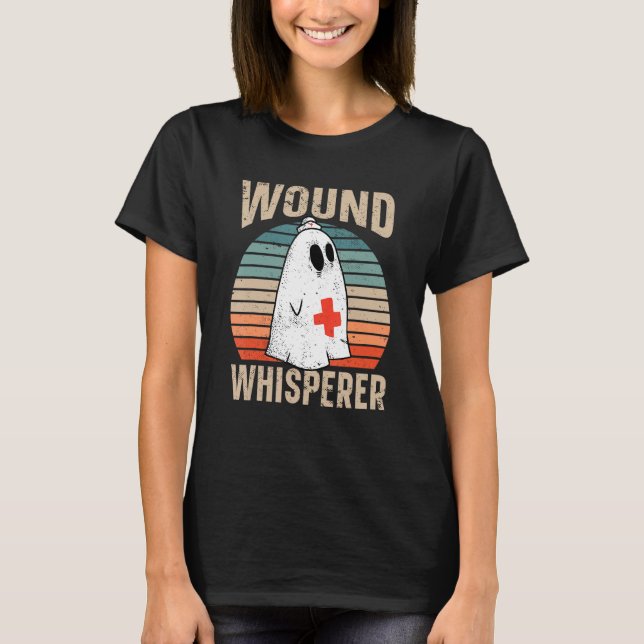 Wound Whisperer Ghost Nurse Boo Halloween Nursing T Shirt (Framsida)