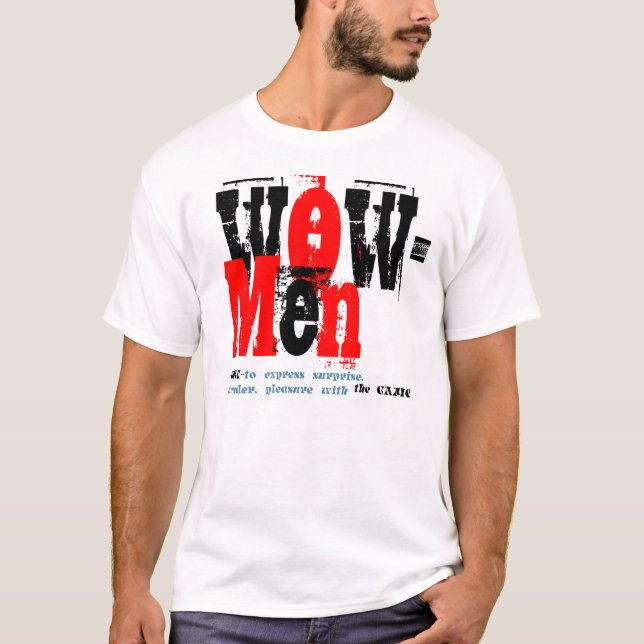 WOW??? Den betyder något likt "väl, wow! ", Tee Shirt (Framsida)