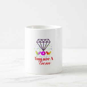 WOW! Du är en Gem Kaffemugg