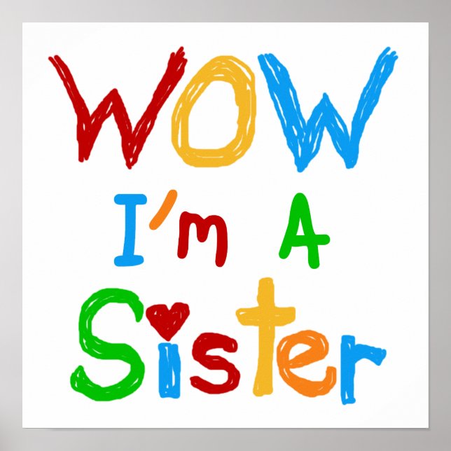 WOW I'm a Sister T-shirts and GIfts Poster (Framsidan)