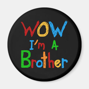 WOW: Jag är broder T-shirts och GIfts Magnet