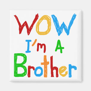 WOW: Jag är broder T-shirts och GIfts Magnet