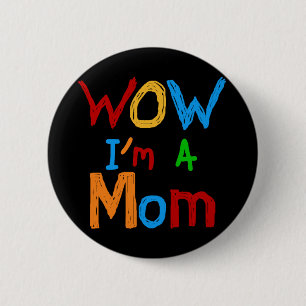 WOW: Jag är Mamma T-shirts och GIfts Knapp