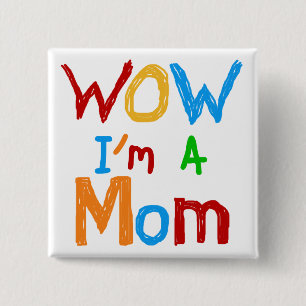 WOW: Jag är Mamma T-shirts och GIfts Knapp