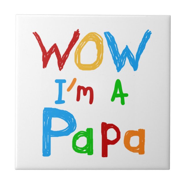 Wow: Jag är Pappa Tshirts och GIfts Kakelplatta (Framsidan)