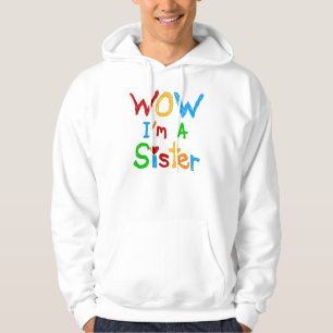 WOW: Jag är syster T-shirts och GIfts Hoodie