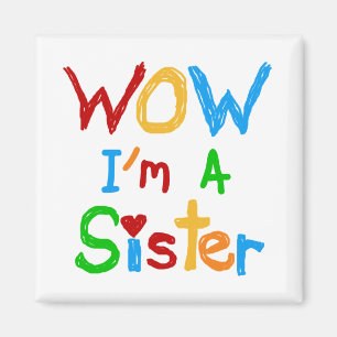 WOW: Jag är syster T-shirts och GIfts Magnet