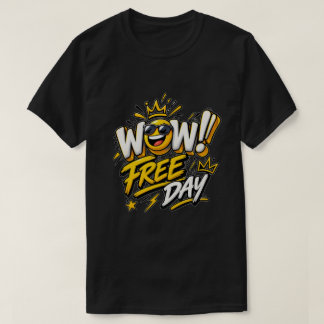 Wow ledig dag T-Shirt