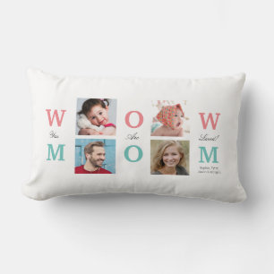 "Wow Mamma" som du är upplovad, dina 4 foton anpas Lumbarkudde