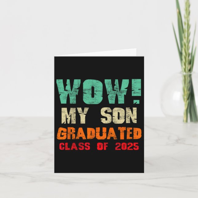 Wow Min son graderat Cl från 2025 Lustigt Studente Kort (Framsida)