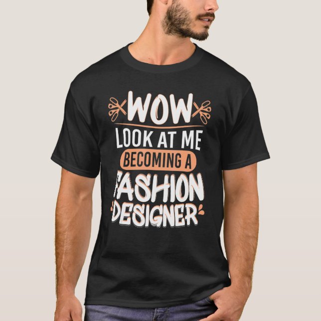Wow Titta På Mig Mode Designer Mode Studenter T Shirt (Framsida)