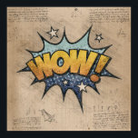 WOW! Vintage Tecknad Bok Steampunk Pop Art Poster<br><div class="desc">WOW! Geeky Tecknad Bokar och 90-talets Grunge, hela uppåt! Roligt modern twist på den tidlösa onomatopoeien med branden i shabby chic i superhjälten tal bubblor på en grym bakgrund. Den här vintagens abstrakta design har en fantastisk palett som lägger till perfekt av färg. Om du vill ha anpassningar eller annat...</div>