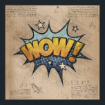 WOW! Vintage Tecknad Bok Steampunk Pop Art Poster<br><div class="desc">WOW! Geeky Tecknad Bokar och 90-talets Grunge, hela uppåt! Roligt modern twist på den tidlösa onomatopoeien med branden i shabby chic i superhjälten tal bubblor på en grym bakgrund. Den här vintagens abstrakta design har en fantastisk palett som lägger till perfekt av färg. Om du vill ha anpassningar eller annat...</div>
