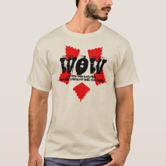 WOWgamer? Tee Shirt
