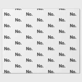 Wrapping Paper: No. Presentpapper