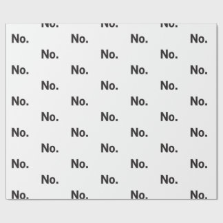 Wrapping Paper: No. Presentpapper