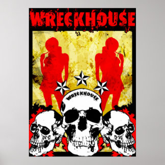 WreckHouse-Poster Poster