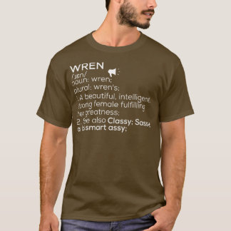 Wren Namn Wren Definition Wren Female Namn Wren Me T Shirt