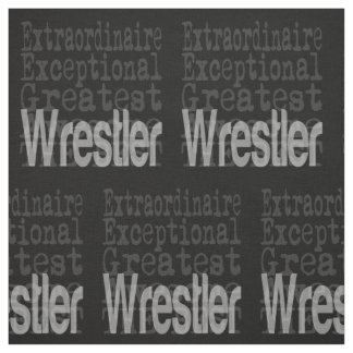 Wrestler Extraordinaire Tyg