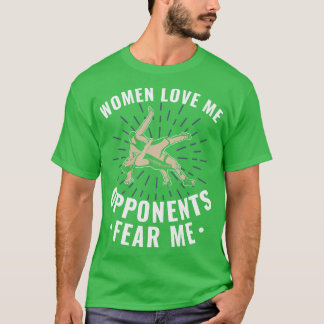 Wrestler Funny Opponononars fruktar mig brottning T Shirt