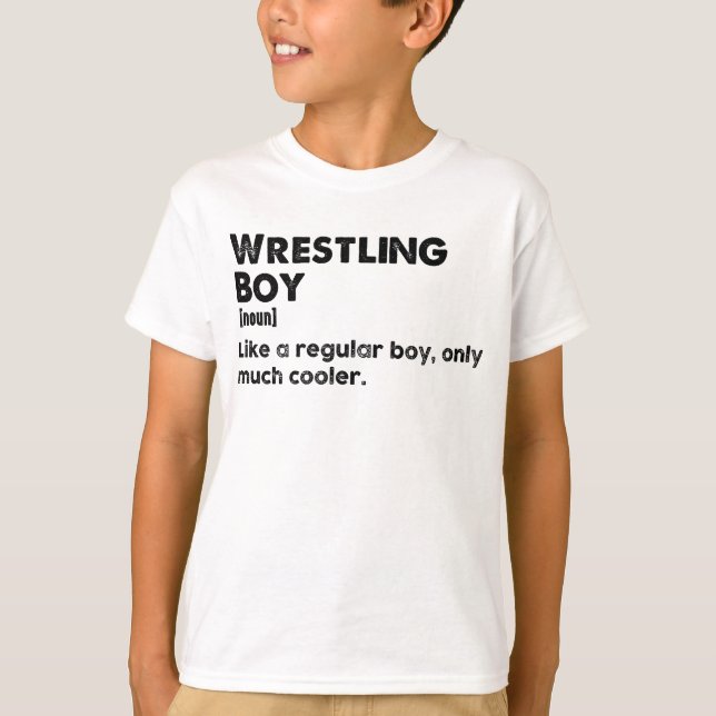 Wrestling Boy Definition Funny Wrestler T Shirt (Framsida)