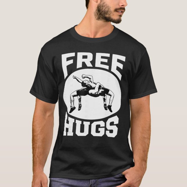 Wrestling Funny Free Hugs T Shirt (Framsida)