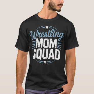 Wrestling Mamma Squad Wrestler T Shirt