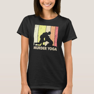 Wrestling Murder Yoga Jui Jitsu Brazillian 2 T Shirt