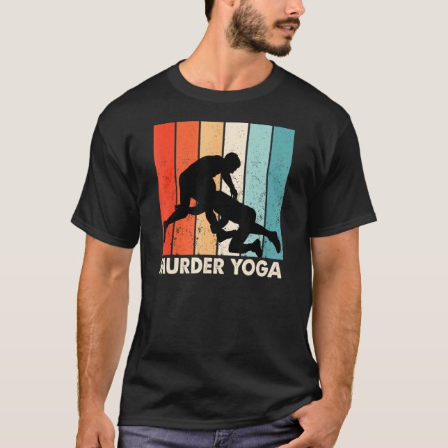 Wrestling Murder Yoga Jui Jitsu Brazillian T Shirt (Framsida)