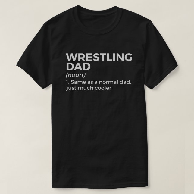 Wrestling Pappa Definition Funny Wrestler T Shirt (Design framsida)