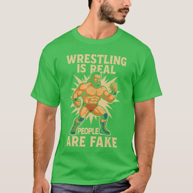 Wrestling Real People Fake Funny Wrestler Wrestle  T Shirt (Framsida)