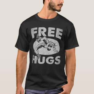 Wrestling S- Funny Free Hug Wrestling T Shirt