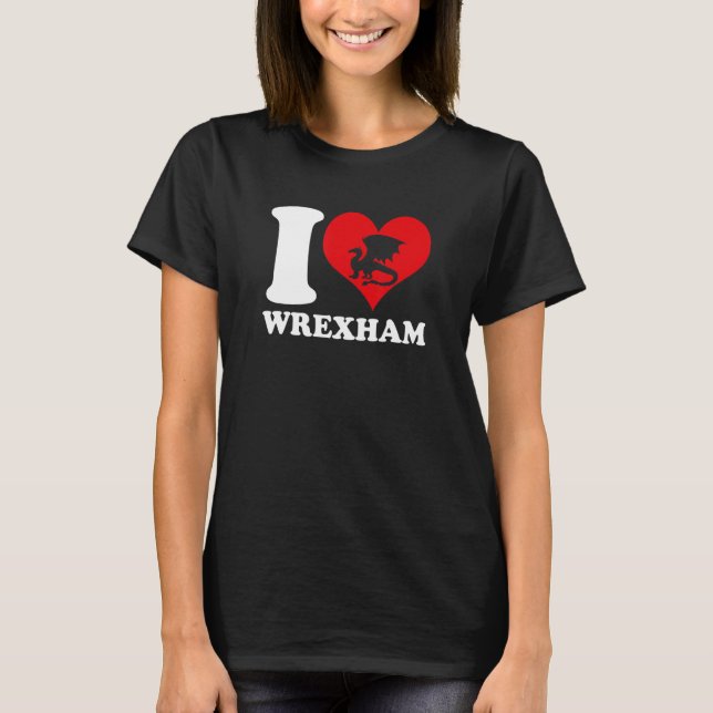 Wrexham Wales  Welsh I Love Wrexham  Wrexham 1 T Shirt (Framsida)