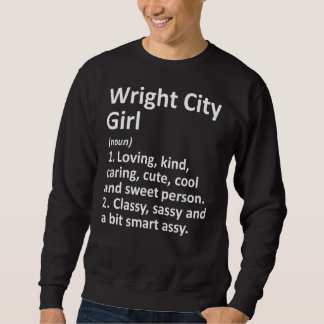 Wright City Girl Mo Missouri Funny City Home Roots Lång Ärmad Tröja