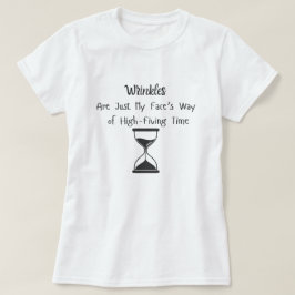 Wrinkles, bara min ansikte av hög fiktiva tid t shirt