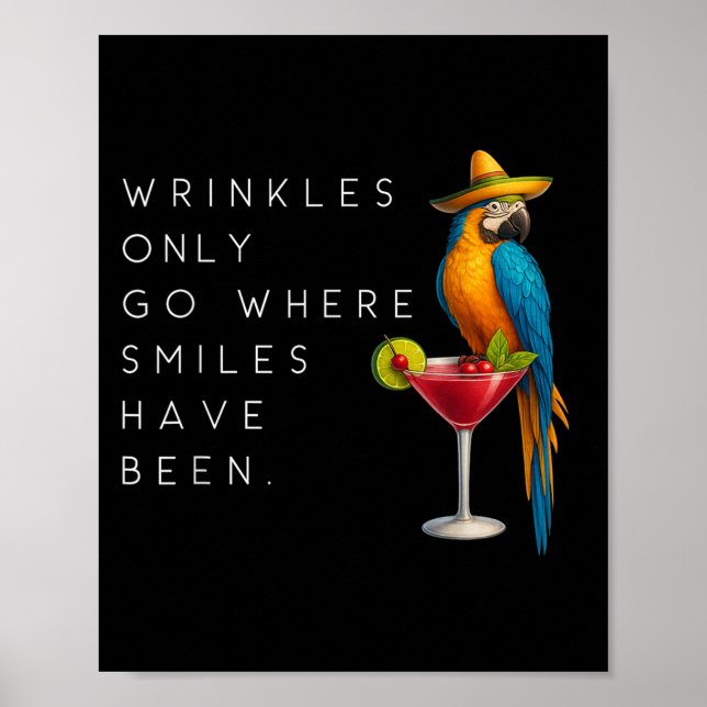 Wrinkles går bara dit leenden har varit en fin par poster (Framsidan)