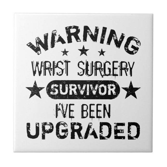 Wrist Surgery Humor uppgraderad Kakelplatta (Framsidan)