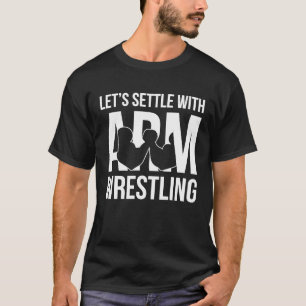 Wrist Turning Hand Wrestling Handwrestling T Shirt
