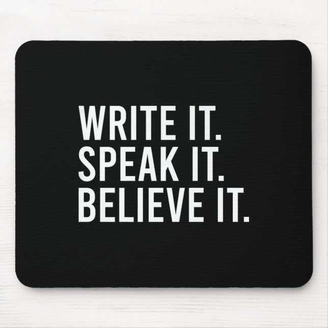 Write It Speak It Believe It Motivational Faith Ap Musmatta (Framsidan)