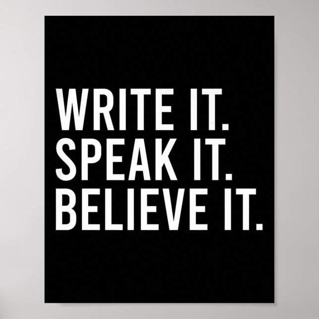 Write It Speak It Believe It Motivational Faith Ap Poster (Framsidan)