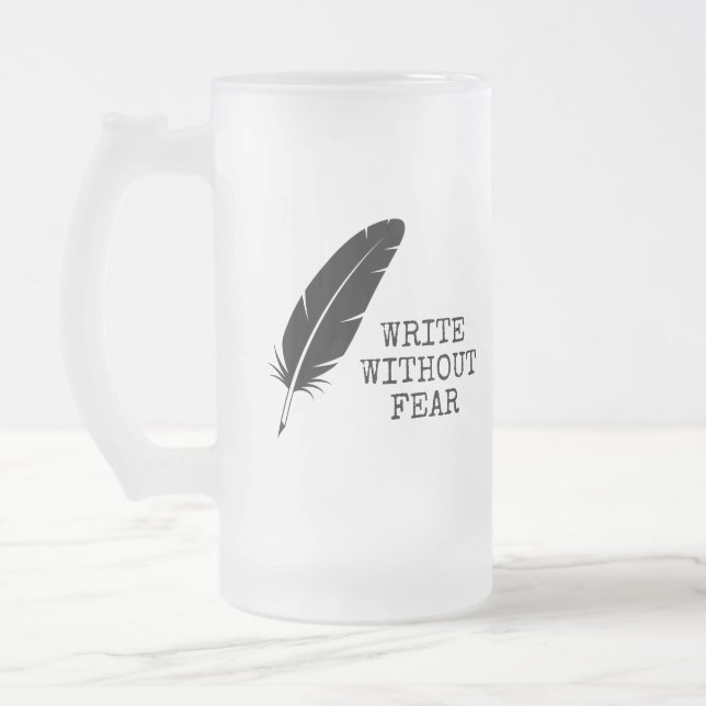 Write Without Fear Edit Without Mercy Writers Frostat Ölglas (Vänster)