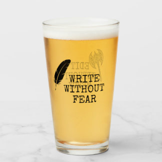 Write Without Fear Edit Without Mercy Writers Glaskopp
